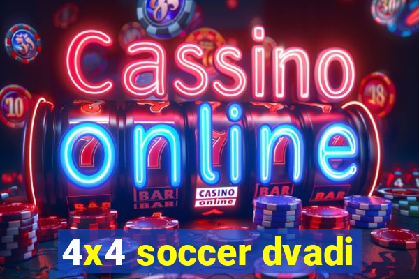 4x4 soccer dvadi